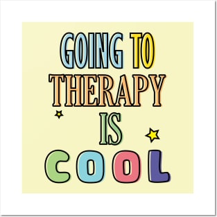 GOING TO THERAPY IS COOL Posters and Art